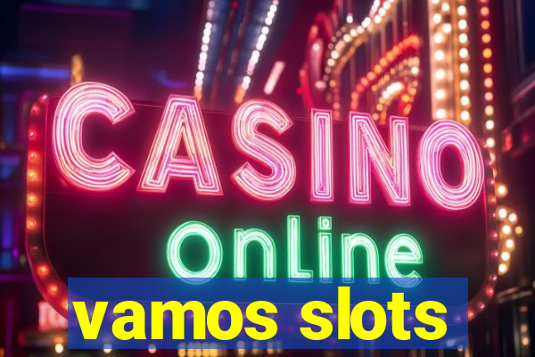 vamos slots